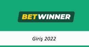 Betwinner Giriş 2022