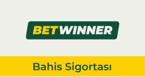 Betwinner Bahis Sigortası