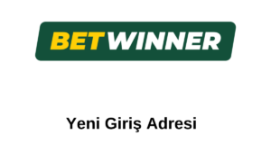 Betwinner Yeni Giriş Adresi