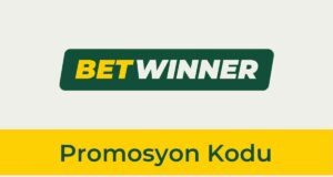 Betwinner Promosyon Kodu